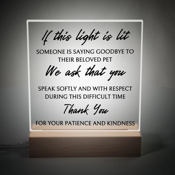 Veterinarian Euthanasia Sign, If This Light is Lit