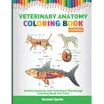 thumbnail image 1 of Pre-Owned Veterinary Anatomy Coloring Book: Animal Anatomy and Veterinary Physiology Coloring Book Vet Tech Paperback, 1 of 1