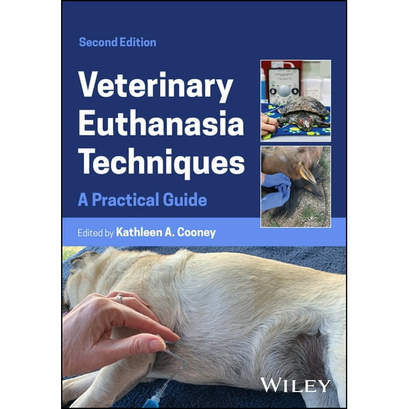 Veterinary Euthanasia Techniques: A Practical Guide, (Paperback)