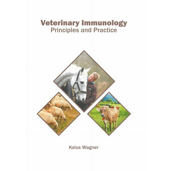Veterinary Immunology: Principles and Practice, (Hardcover)