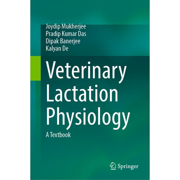 Veterinary Lactation Physiology: A Textbook, (Hardcover)