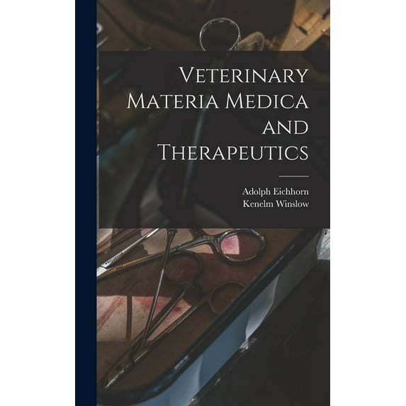 Veterinary Materia Medica and Therapeutics (Hardcover)