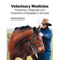 thumbnail image 1 of Veterinary Medicine: Prevention, Diagnosis and Treatment of Diseases in Animals, (Hardcover), 1 of 1