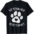 thumbnail image 1 of Veterinary Receptionist Veterinarian Vet Tech Assistant T-Shirt, 1 of 3