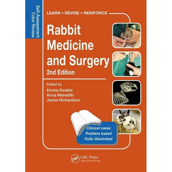 Veterinary Self-Assessment Color Review: Rabbit Medicine and Surgery: Self-Assessment Color Review, Second Edition (Paperback)