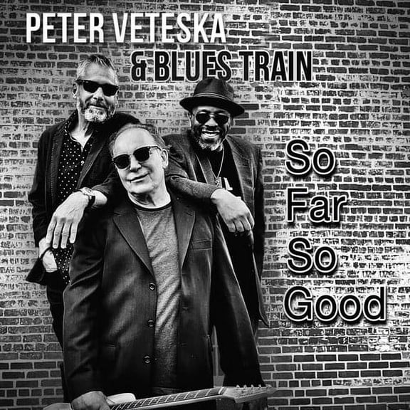 Veteska,Peter & Blues Train - So Far So Good - Music & Performance - CD