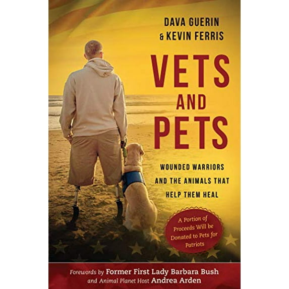 Pre-Owned Vets and Pets: Wounded Warriors and the Animals That Help Them Heal (Hardcover) 1510721932 9781510721937