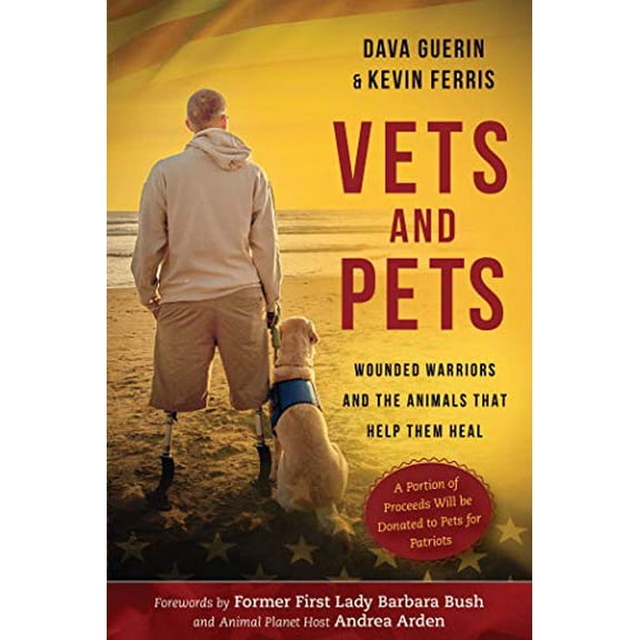 Pre-Owned Vets and Pets: Wounded Warriors and the Animals That Help Them Heal (Hardcover) 1510721932 9781510721937