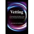 thumbnail image 1 of Vetting: A Practical Book On What to Look For In a Potential Christian Spouse, (Paperback), 1 of 1