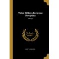 thumbnail image 1 of Vetus Et Nova Ecclesiae Disciplina; Volume 3 (Paperback), 1 of 1