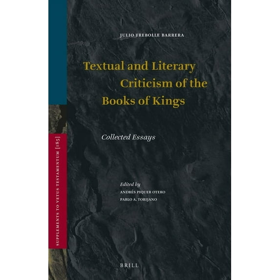 Vetus Testamentum, Supplements Textual and Literary Criticism of the Books of Kings: Collected Essays, Book 185, (Hardcover)