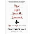 thumbnail image 1 of Vex, Hex, Smash, Smooch: Let Verbs Power Your Writing, (Paperback), 1 of 1
