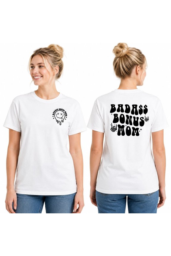 Badass Bonus Mom Graphic, Two-Sided Unisex Short Sleeve Tee
