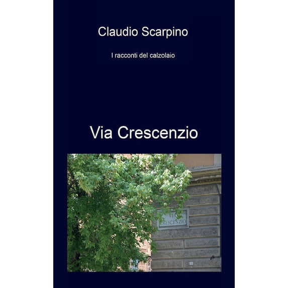 Via Crescenzio, (Paperback)