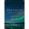 thumbnail image 1 of Pre-Owned Via Lucis (Paperback) 2896466231 9782896466238, 1 of 1