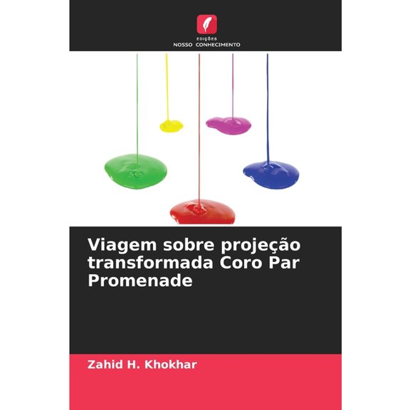 Viagem sobre projeo transformada Coro Par Promenade, (Paperback)