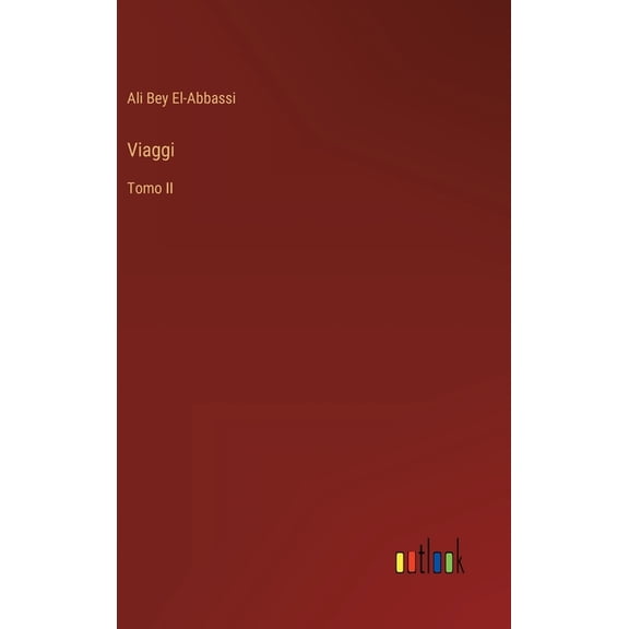 Viaggi: Tomo II, (Hardcover)
