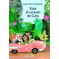 thumbnail image 1 of Pre-Owned Viaje Al Corazon de Cuba (Paperback) 0553061089 9780553061086, 1 of 1