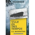 thumbnail image 1 of Viaje En Tres Tiempos : S.S. Manhattan (Paperback), 1 of 1
