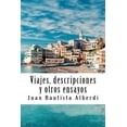 thumbnail image 1 of Viajes, Descripciones y Otros Ensayos, 1 of 1