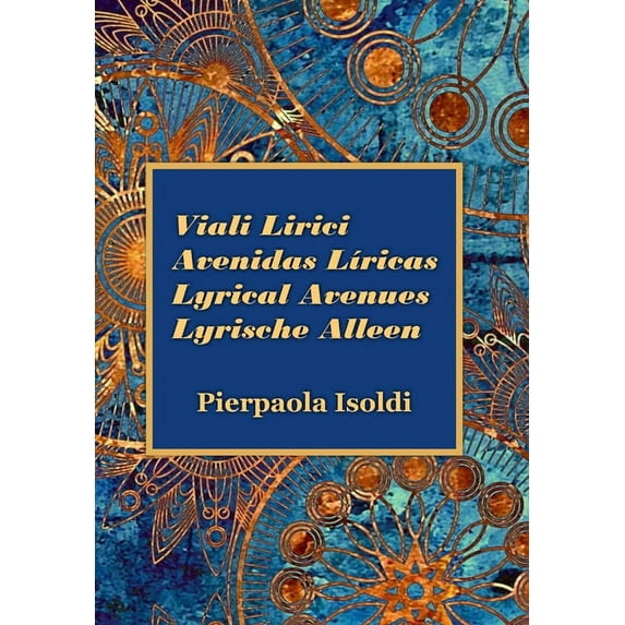 Viali Lirici Avenidas Líricas Lyrical Avenues Lyrische Alleen, (Hardcover)
