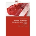 thumbnail image 1 of Omn.Univ.Europ.: Viande: Un Aliment Dangereux Pour Votre Santé! (Paperback), 1 of 1