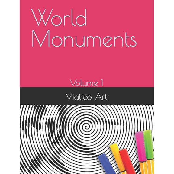 Viatico Spiroglyphics: World Monuments : Volume 1 (Series #1) (Paperback)