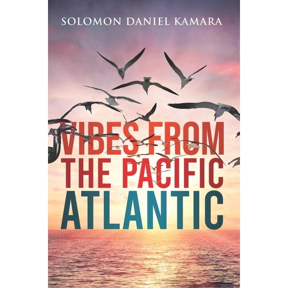 Vibes From The Pacific Atlantic (Paperback)