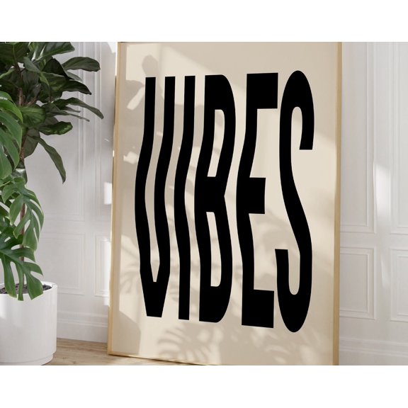 Vibes Wavy Text Typography Art Print - Retro Trendy Typograpic, Bold Quote, Black White Beige, Living Room Poster, Fun Wavy Funky 90S Wall Art, Modern Wall Decor, 8x12 UNFRAMED
