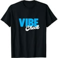 thumbnail image 1 of Vibing Vibe Mood Cool Funny Meme Graphic T-Shirt, 1 of 3