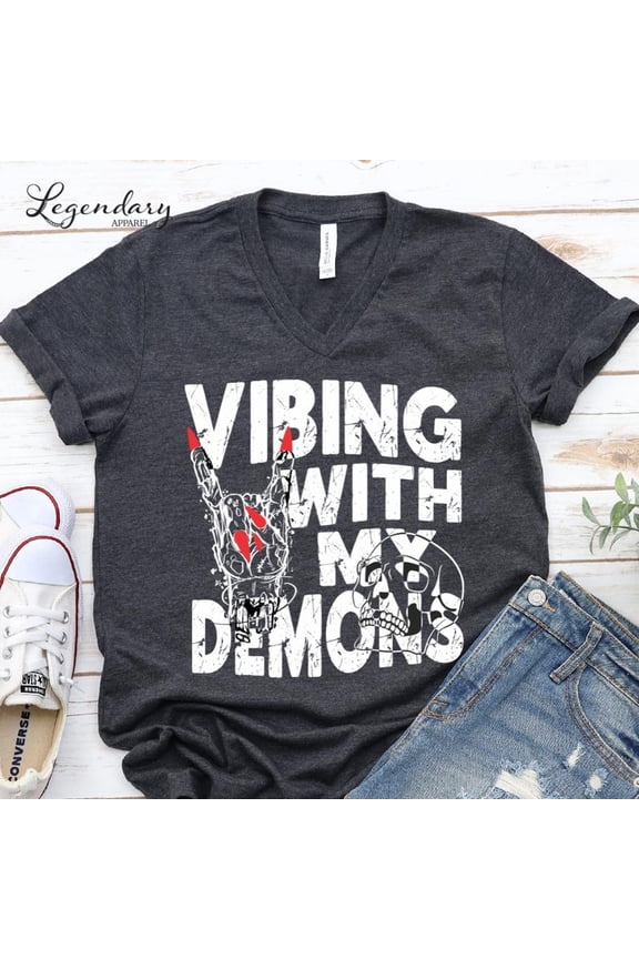 Vibing With My Demons VNeck Tee Shirt Dark Humor Shirt Rocker Zomie Tee Funny Halloween Sh