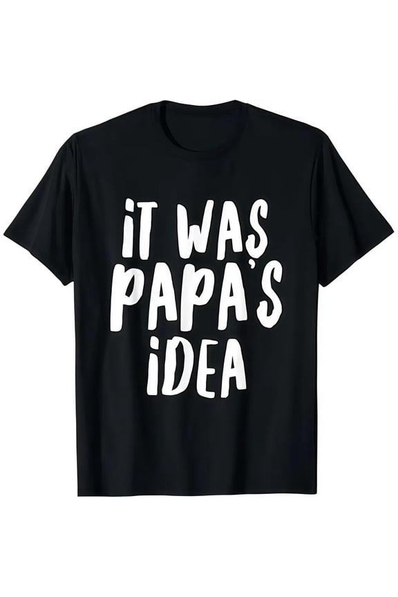 [Vibrant Bazaar] 100% Cotton It Was Papa’s Idea Youth Boys Girls T-Shirt Golf Gift T-Shirt For Men And Women