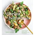 thumbnail image 1 of Vibrant Botanicals: Transformational Recipes Using Adaptogens &amp; Other Healing Herbs [A Cookbook], (Hardcover), 1 of 8