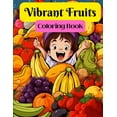 thumbnail image 1 of Vibrant Fruits Coloring Book, (Paperback), 1 of 1