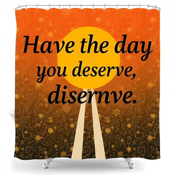 Vibrant Orange & Gold Shower Curtain with Stylized Sun & Floral Patterns - "Have the Day You Deserve" Affirmation