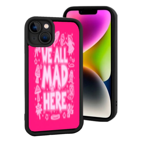 Vibrant Pink ' WE ALL MAD HERE ' iPhone 15 Case - Lightweight Yellowing Resistant Whimsical Illustrations & Bold Design