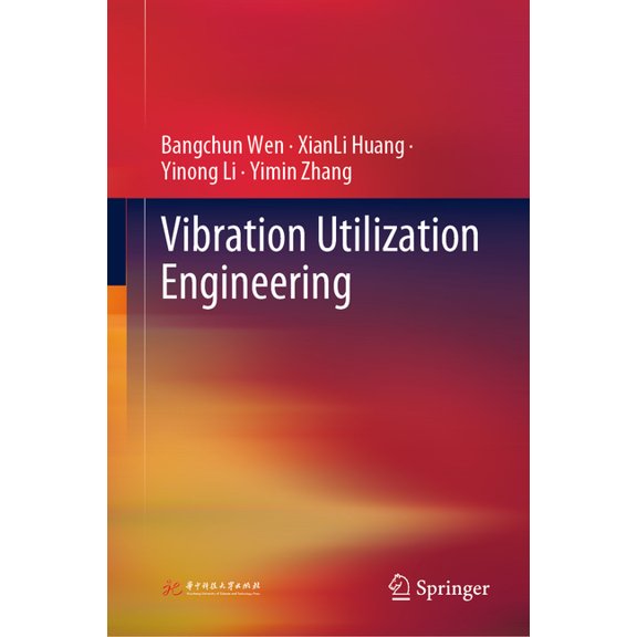 Vibration Utilization Engineering, (Hardcover)