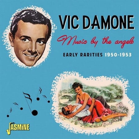 Vic Damone - Music By The Angels: Early Rarities 1950-1953 - CD