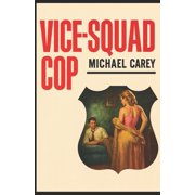 Vice Squad Cop, Paperback
