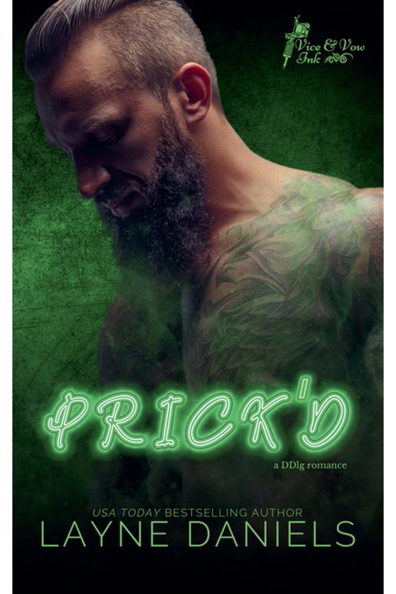 Vice & Vow Ink Prick'd, Book 3, (Paperback)