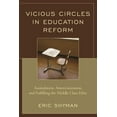 thumbnail image 1 of Vicious Circles in Education Reform, 1 of 2