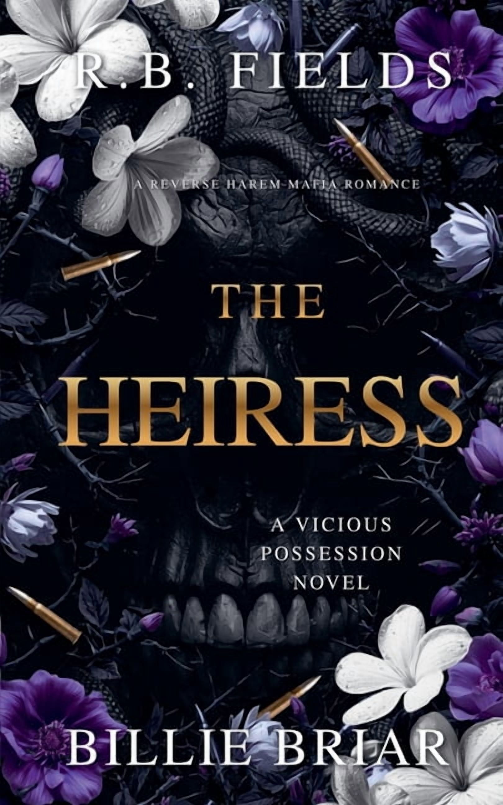 Vicious Possession The Heiress: A Reverse Harem Mafia Romance, Book 3 ...