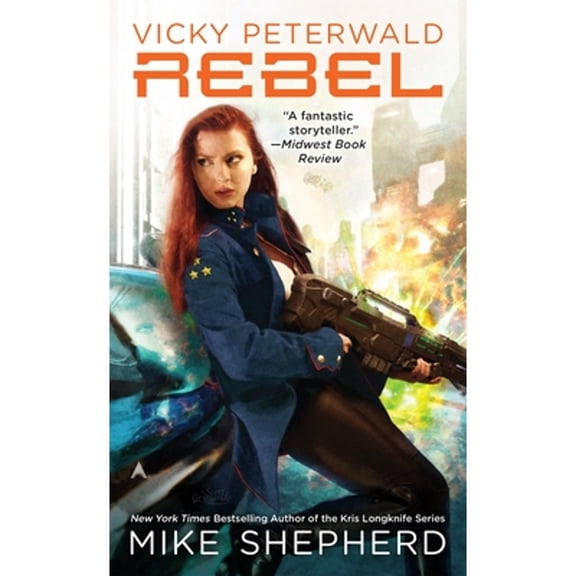 Pre-Owned Vicky Peterwald: Rebel: A Vicky Peterwald Novel (Paperback) by Mike Shepherd