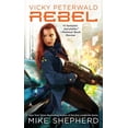 thumbnail image 1 of Vicky Peterwald Novel Vicky Peterwald: Rebel, Book 3, (Paperback), 1 of 1