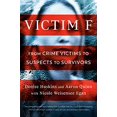 thumbnail image 1 of Pre-Owned Victim F: From Crime Victims to Suspects to Survivors (Hardcover) 0593099966 9780593099964, 1 of 1