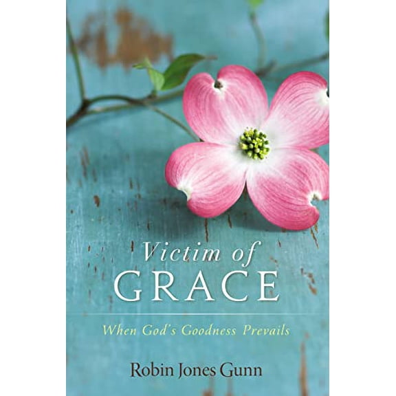 Pre-Owned Victim of Grace: When God's Goodness Prevails (Paperback) 0310324793 9780310324799
