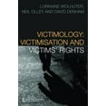 thumbnail image 1 of Victimology: Victimisation and Victims' Rights, (Paperback), 1 of 1