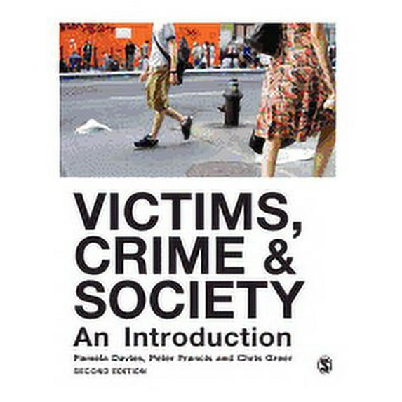 Victims, Crime and Society: An Introduction, (Hardcover)