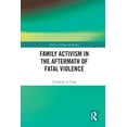 thumbnail image 1 of Victims, Culture and Society Family Activism in the Aftermath of Fatal Violence, (Paperback), 1 of 1