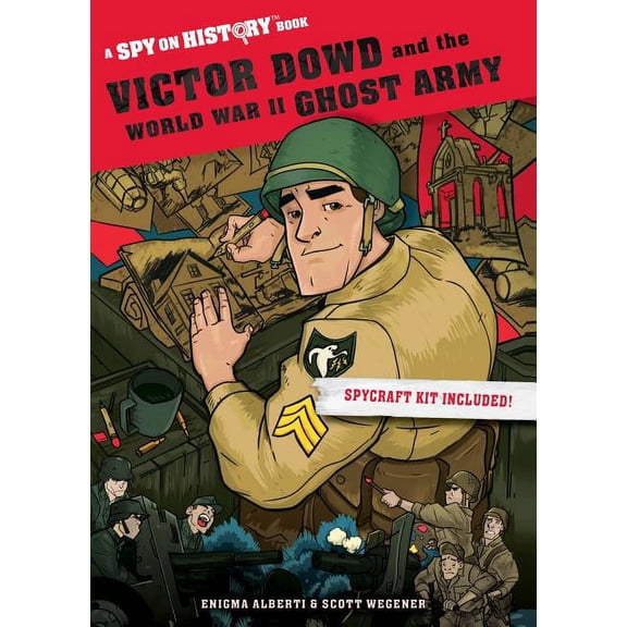 Victor Dowd and the World War II Ghost Army - Paperback